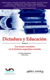 Dictadura y Educación. Tomo 3. Los textos escolares en la historia argentina reciente