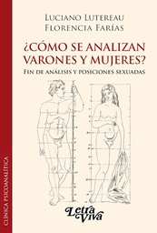 ¿Cómo se analizan varones y mujeres? Fin de análisis y posiciones sexuadas