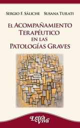 El acompañamiento terapéutico en las patologías graves