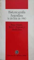 Historiografía Argentina: la década de 1980