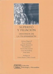 Superyó y Filiación. Destinos de la transmisión