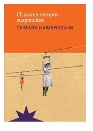 CHICAS EN TIEMPOS SUSPENDIDOS