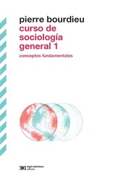 Curso de Sociología General 1. Conceptos Fundamentales