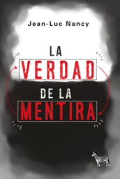 La verdad de la mentira