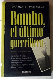 BOMBO,EL ULTIMO GUERRILLERO