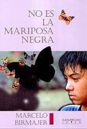 NO ES LA MARIPOSA NEGRA