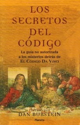 Los Secretos del Código. La Guía No Autorizada a los Misterios Detrás de El Código Da Vinci