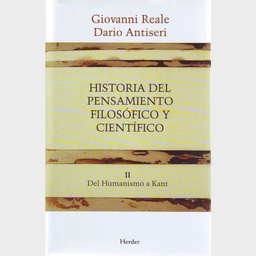 Historia del pensamiento filosófico y científico Tomo II. Del Humanismo a Kant