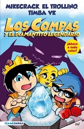 Compas 1  Los Compas Y El Diamantito Legendario