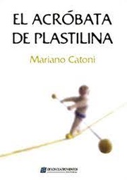 El Acróbata de Plastilina