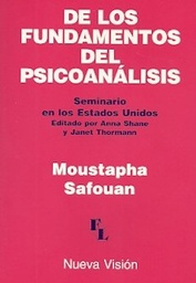 De Los Fundamentos Del Psicoanálisis. Seminario en los Estados Unidos