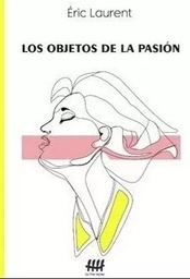 Los objetos de la pasión