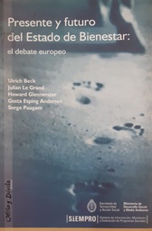 Presente Y Futuro Del Estado de Bienestar: el debate europeo