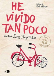 HE VIVIDO TAN POCO