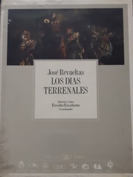 Los Días Terrenales. Edición Crítica