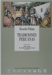 Tradiciones Peruanas. Edición Crítica