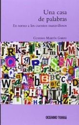 Una casa de palabras. En torno a los cuentos maravillosos