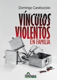 Vínculos Violentos En Familia