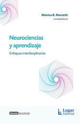 Neurociencias y Aprendizaje. Enfoques interdisciplinarios