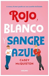 Rojo, Blanco Y Sangre Azul