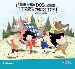 Una Nena  Dos Lobos Y Tres Cerditos