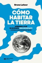 COMO HABITAR LA TIERRA