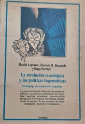 La Revolución Tecnológica Y Las Políticas Hegemónicas