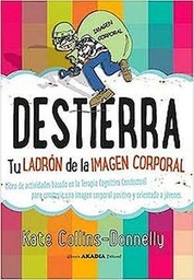 DESTIERRA AL LADRON DE LA IMAGEN CORPORAL