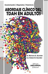 ABORDAJE CLINICO DEL TDAH EN ADULTOS