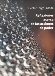 Reflexiones Acerca de las Acciones de Poder