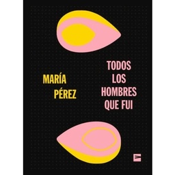 Todos los hombres que fui