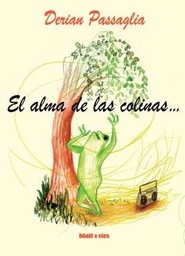 EL ALMA DE LAS COLINAS…