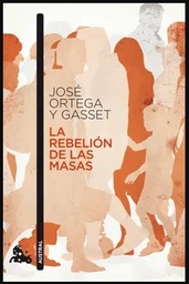 La rebelión de las masas