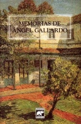 Memorias De Ángel Gallardo