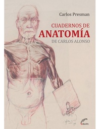 Cuadernos de Anatomía de Carlos Alonso