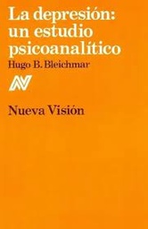 La Depresión: Un Estudio Psicoanalítico