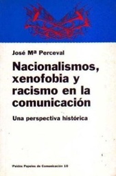 Nacionalismos Xenofobia y racismo en la comunicaión