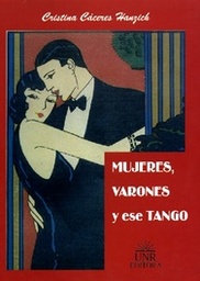 Mujeres, Varones Y Ese Tango