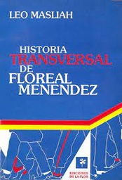 Historia Transversal De Floreal Menéndez