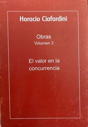 Valor En La Concurrencia. Obras Vol. 3