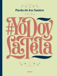 # YO DOY LA TETA