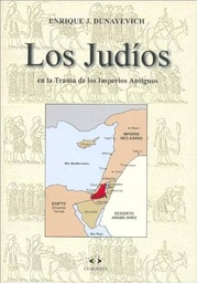 LOS JUDÍOS en la Trama de los Imperios Antiguos