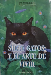 Siete gatos y el Arte de Vivir