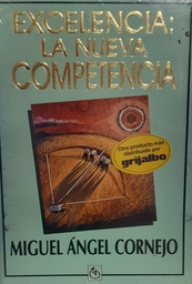 Excelencia. La Nueva Competencia