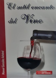 El Sutil Encanto del Vino