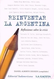 Reinventar la Argentina. Reflexiones sobre la crisis