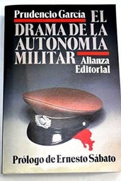 El Drama de la Autonomía Militar