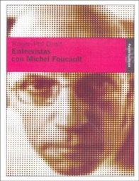 Entrevistas con Michel Foucault