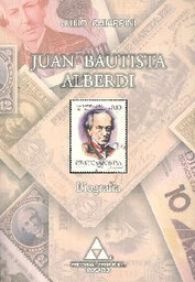 Juan Bautista Alberdi. Biografía