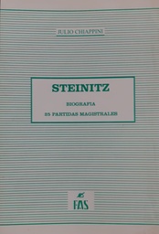 Steinitz. Biografía. 25 partidas magistrales